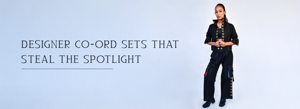 Party-Ready Fashion: Designer Co-Ord Sets That Steal the Spotlight